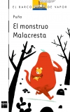 El monstruo malacresta