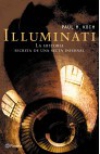 Illuminati. los secretos y conspiraciones de los illuminati al descubierto