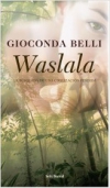Waslala. la búsqueda de una civilización perdida