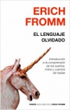 El lenguaje olvidado. introducción a la comprensión de los sueños, mitos y cuent