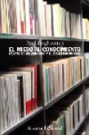 El miedo al conocimiento. contra el relativismo y el constructivismo