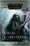 La bruja del viejo mundo. la espada de la verdad 19