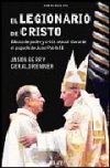 El legionario de cristo: abuso de poder y crisis sexual durante el papado de jua
