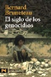 El siglo de los genocidios. violencias, masacres y procesos genocidas desde arme