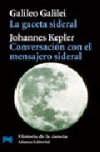 La gaceta sideral. conversación con el mensajero sideral