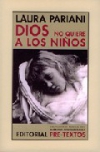 Dios no quiere a los niños