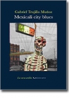 Mexicali city blues