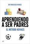 Aprendiendo a ser padres. el método kovacs