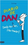 Diario de dan. donde las dan, ¡las toman!