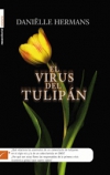 El virus del tulipán