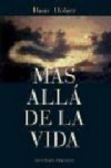 Mas allá de la vida