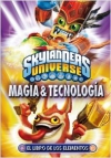 Skylanders: magia y tecnología. el libro de los elementos