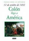 12 de octubre de 1492: colón llega a américa