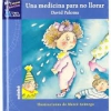 Una medicina para no llorar