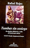Tumbas sin sosiego. revolución, disidencia y exilio intelectual cubano