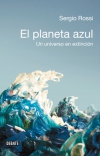 El planeta azul. un universo en extinción