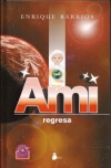 Ami regresa