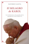 El milagro de karol. los testimonios y las pruebas de la santidad de juan pablo 