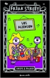 Freak street. los alienson