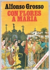 Con flores a maría