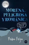 Morena, Peligrosa Y Romanica. Una Comedia Dantesca
