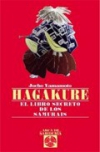 Hagakure. el libro oculto del samurái