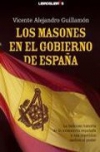 Los masones en el gobierno de españa