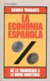 La economía española. de la transición a la unión monetaria