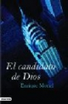 El candidato de dios