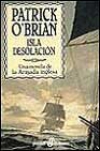 Isla desolación. serie: aubrey y maturin v