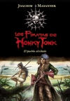 Los piratas de honky tonk 2. el pueblo olvidado