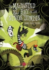 Su majestad el rey de los niños zombis