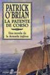 La patente de corso. serie: aubrey y maturin xii