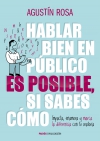 Hablar bien en público es posible, si sabes cómo
