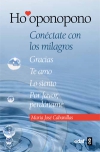 Ho´oponopono. conéctate con los milagros