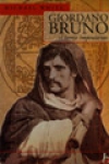 Giordano bruno: el hereje impenitente