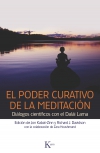 El poder curativo de la meditación. diálogos científicos con el dalái lama