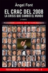 El crac del 2008. la crisis que cambió el mundo: 2ª parte