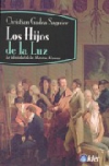 Los hijos de la luz. la identidad de los maestros masones