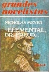 Elemental dr. freud o solución al siete por ciento