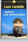 Quería los pantalones