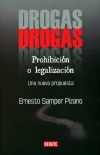 Drogas: prohibición o legalización