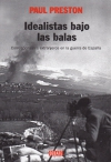 Idealistas bajo las balas