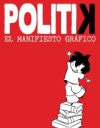 Politik. el manifiesto gráfico