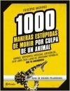 1.000 maneras estúpidas de morir por culpa de un animal