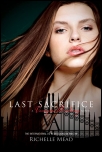 Last Sacrifice. Vampire academy