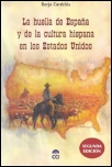 La huella de España y de la cultura hispana en los Estados Unidos