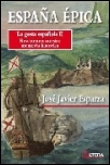 España Épica: La gesta española II